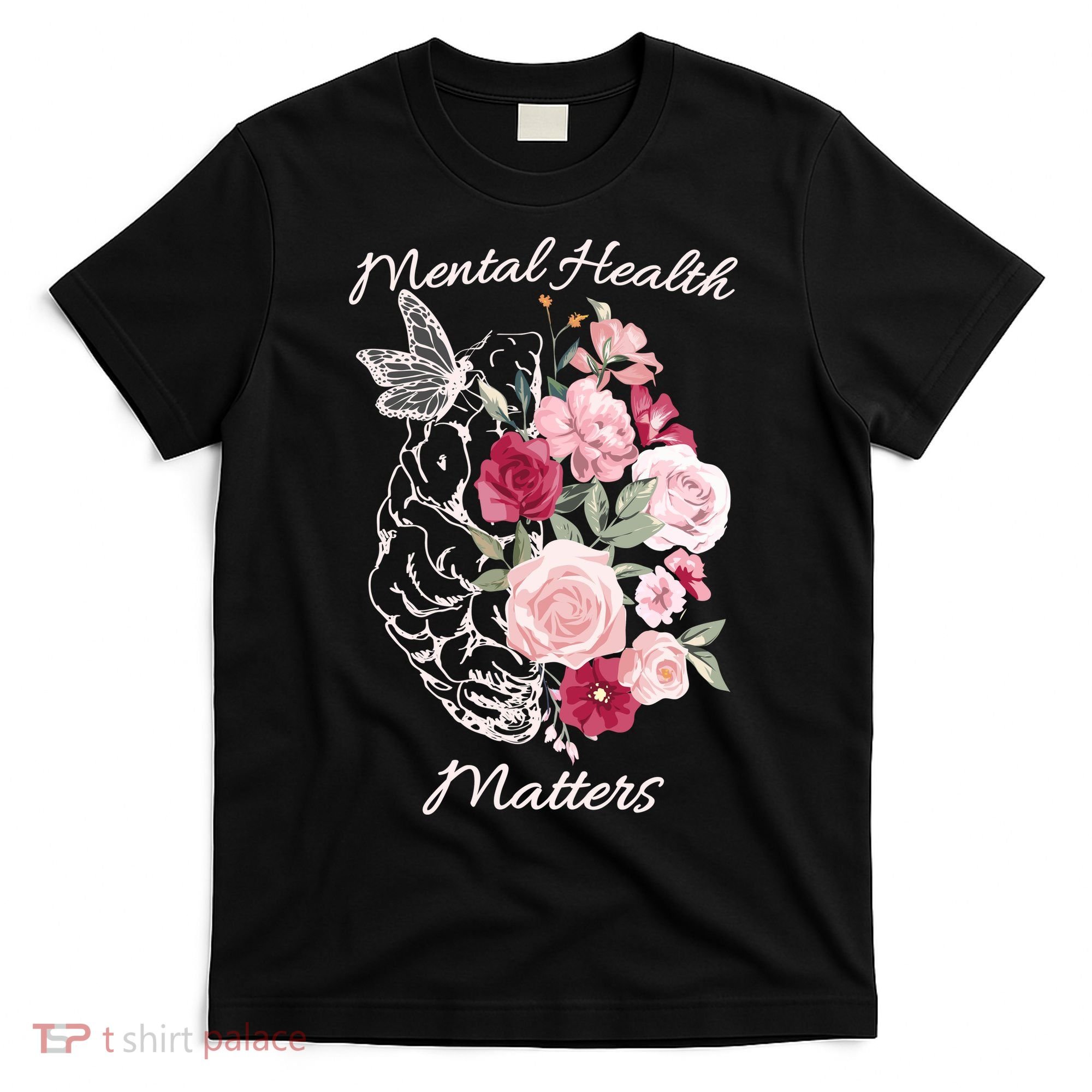 Mental Health Matters Hand Drawn Flowers Brain Awareness Month T-Shirt