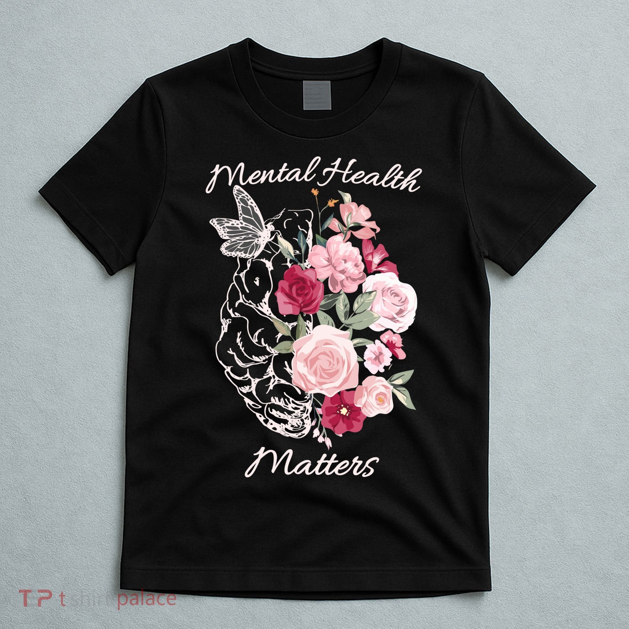 Mental Health Matters Hand Drawn Flowers Brain Awareness Month T-Shirt