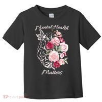 Mental Health Matters Hand Drawn Flowers Brain Awareness Month Toddler T-Shirt thumb 0