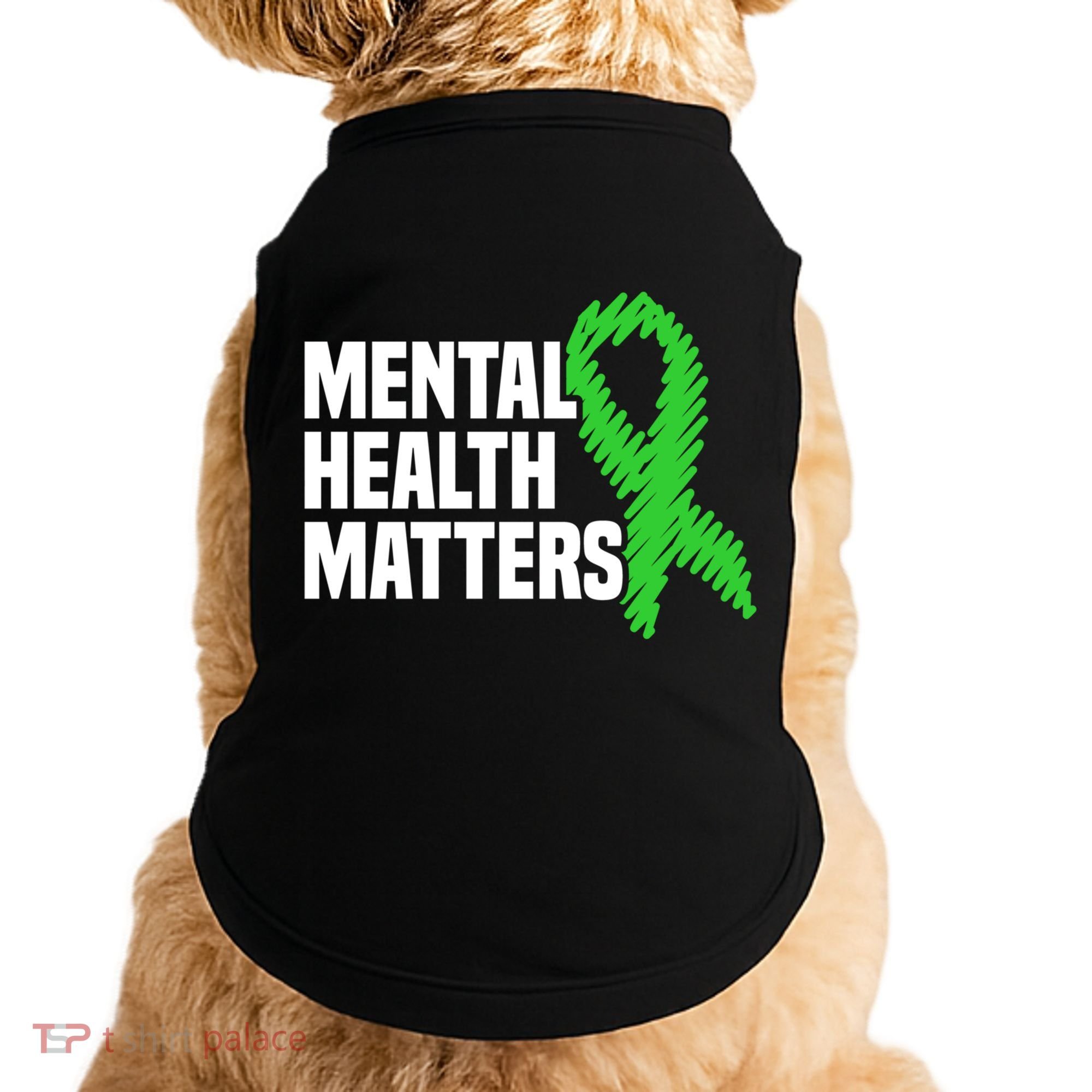 Mental Health Matters Green Ribbon Tal Health Awareness Great Gift Doggie Tank