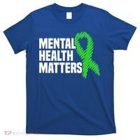 Mental Health Matters Green Ribbon Tal Health Awareness Great Gift T-Shirt thumb 0