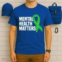 Mental Health Matters Green Ribbon Tal Health Awareness Great Gift T-Shirt thumb 6