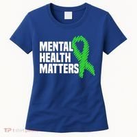 Mental Health Matters Green Ribbon Tal Health Awareness Great Gift Women's T-Shirt thumb 0