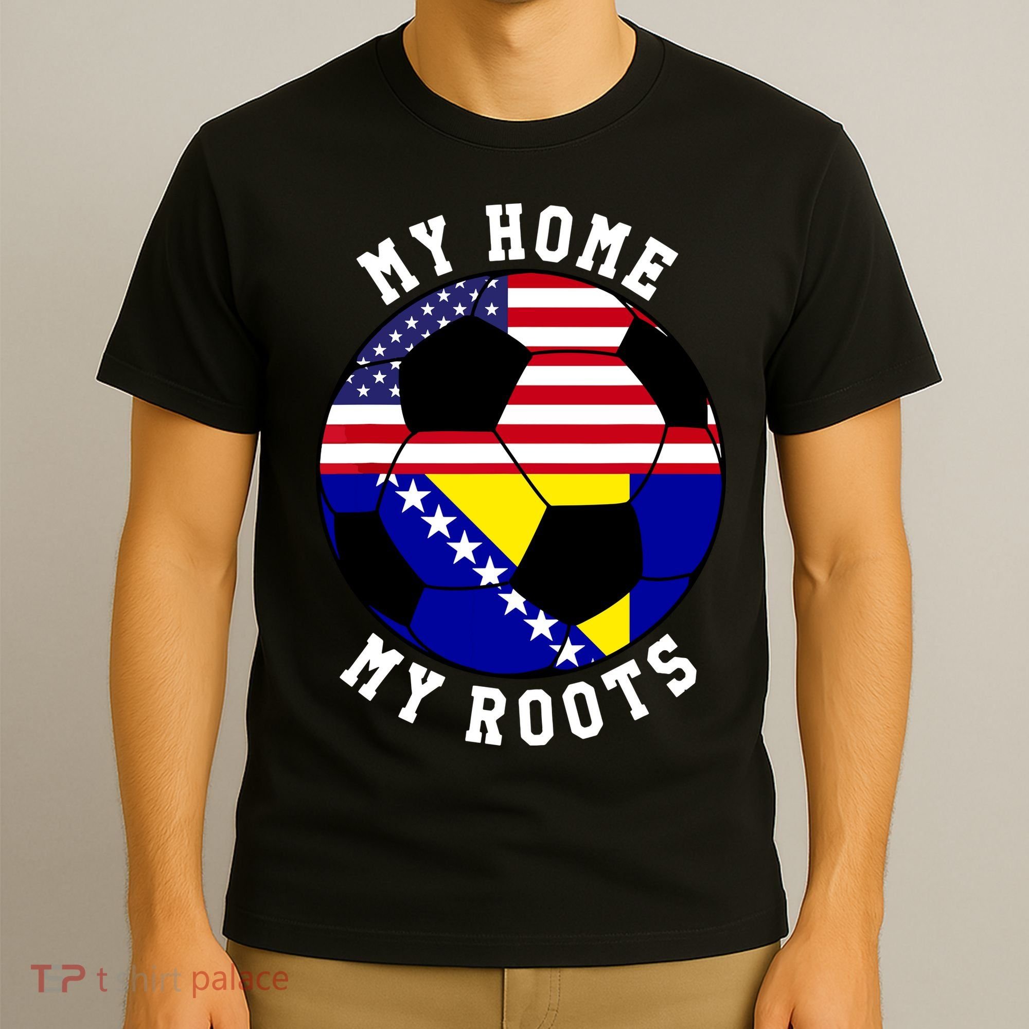 My Home My Roots Bosnia Flag Soccer T-Shirt