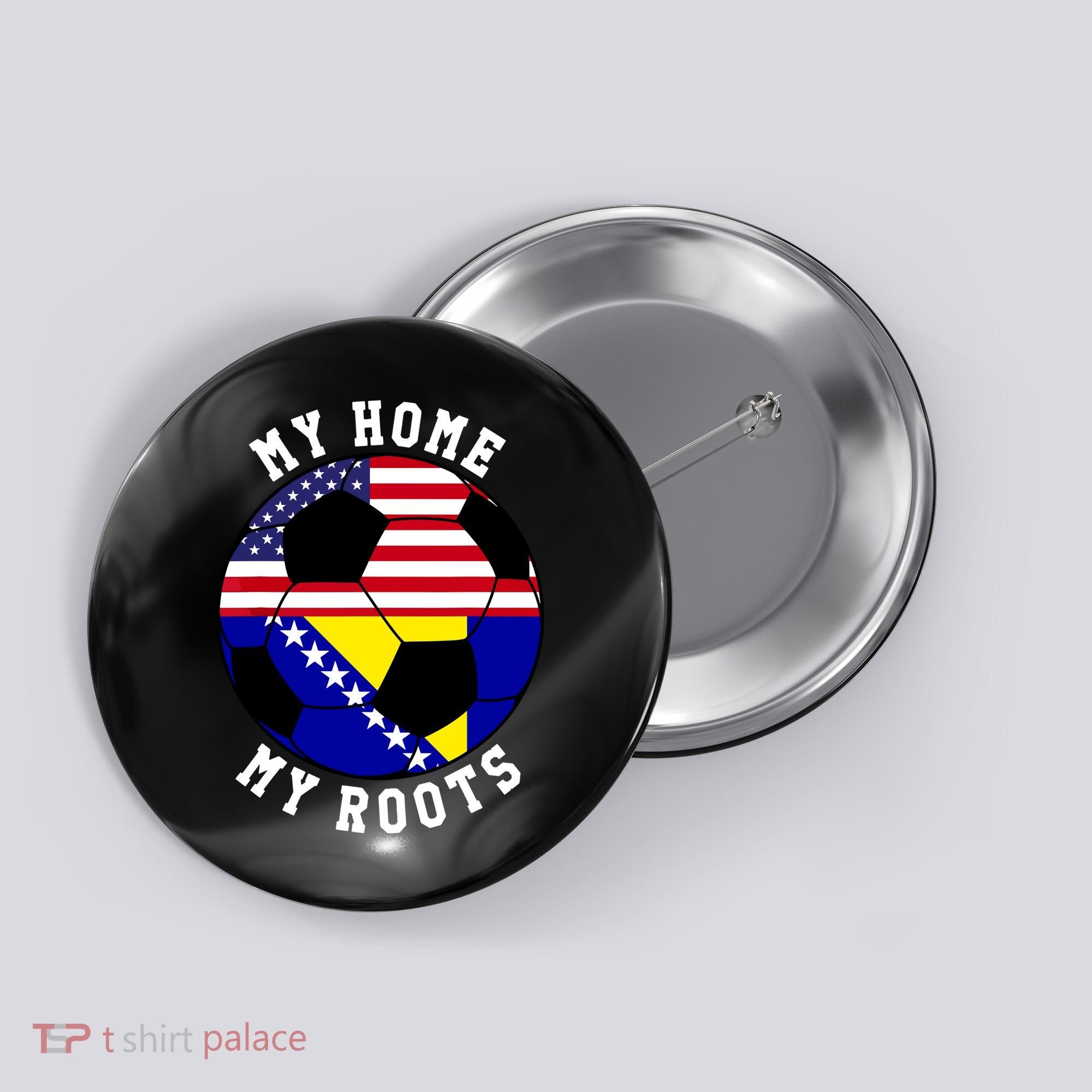 My Home My Roots Bosnia Flag Soccer Button