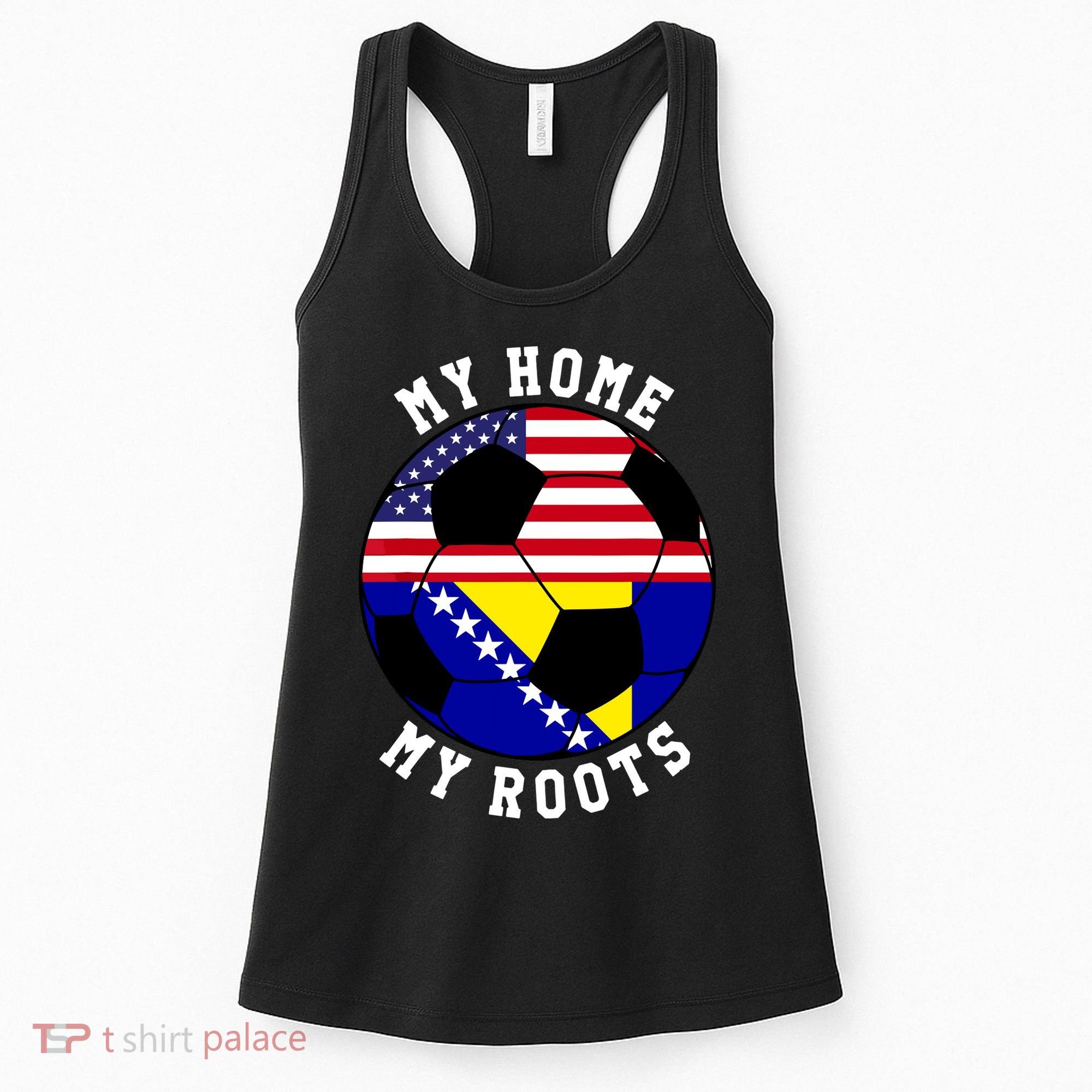 My Home My Roots Bosnia Flag Soccer Women's Tank Top