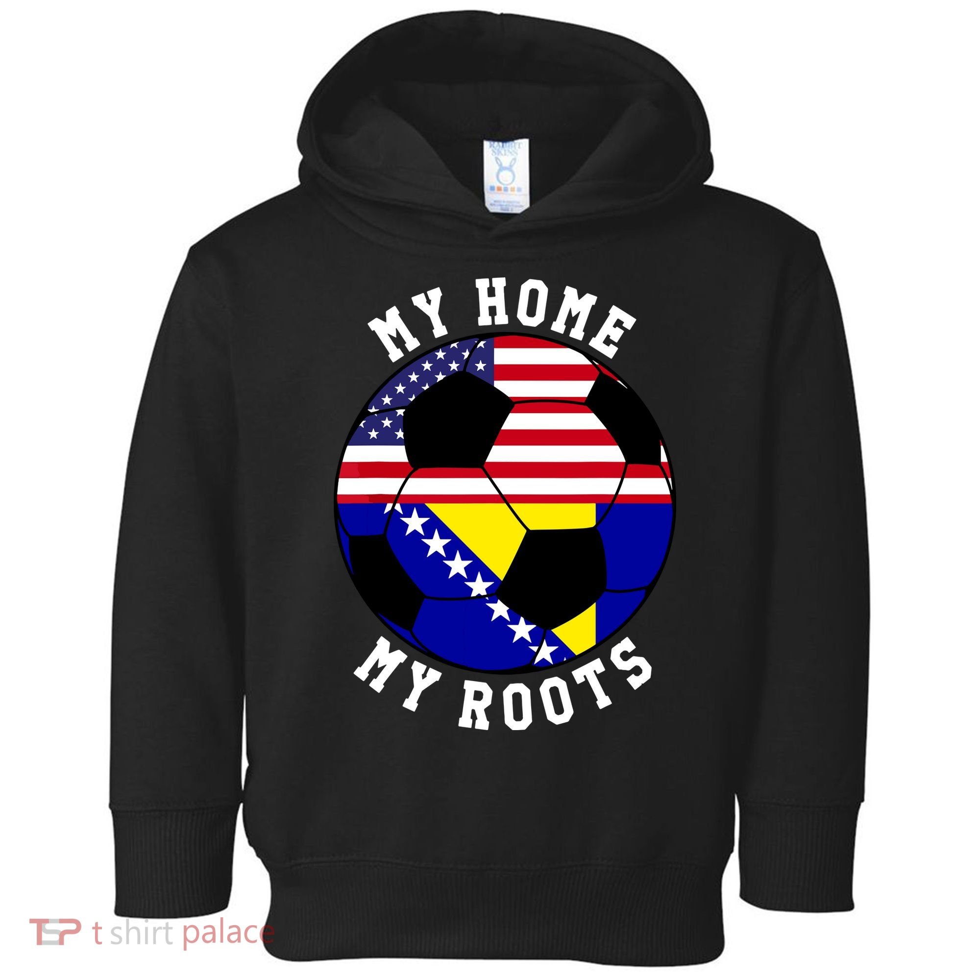 My Home My Roots Bosnia Flag Soccer Toddler Hoodie