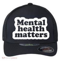 Mental Health Matters Awareness Flexfit Unipanel Trucker Cap thumb 0