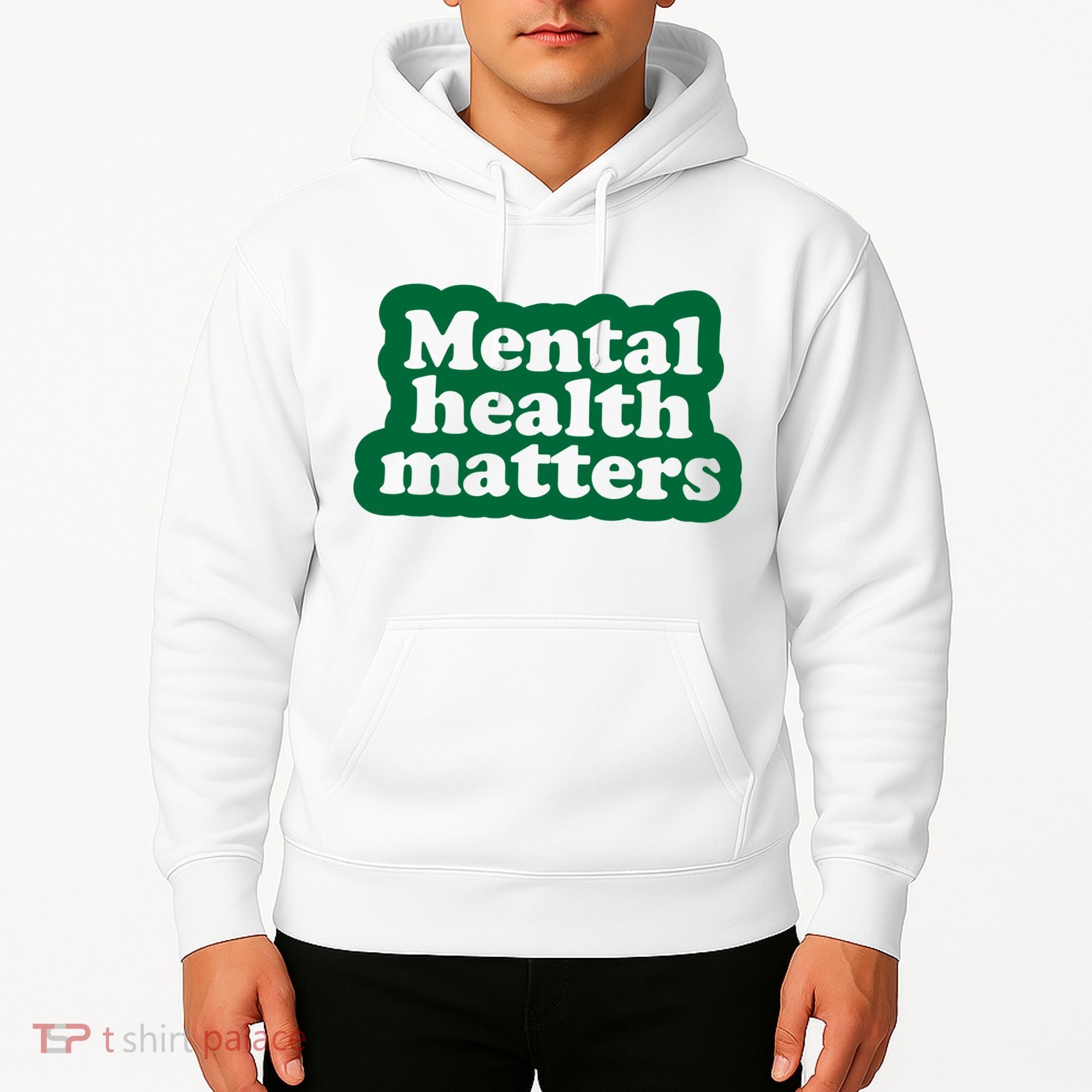 Mental Health Matters Awareness Hoodie