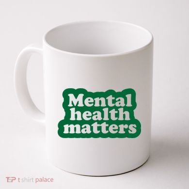 Mental Health Matters Awareness Coffee Mug