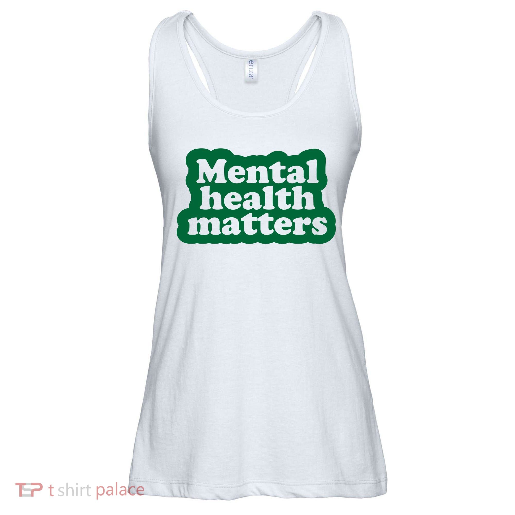 Mental Health Matters Awareness Ladies Essential Flowy Tank
