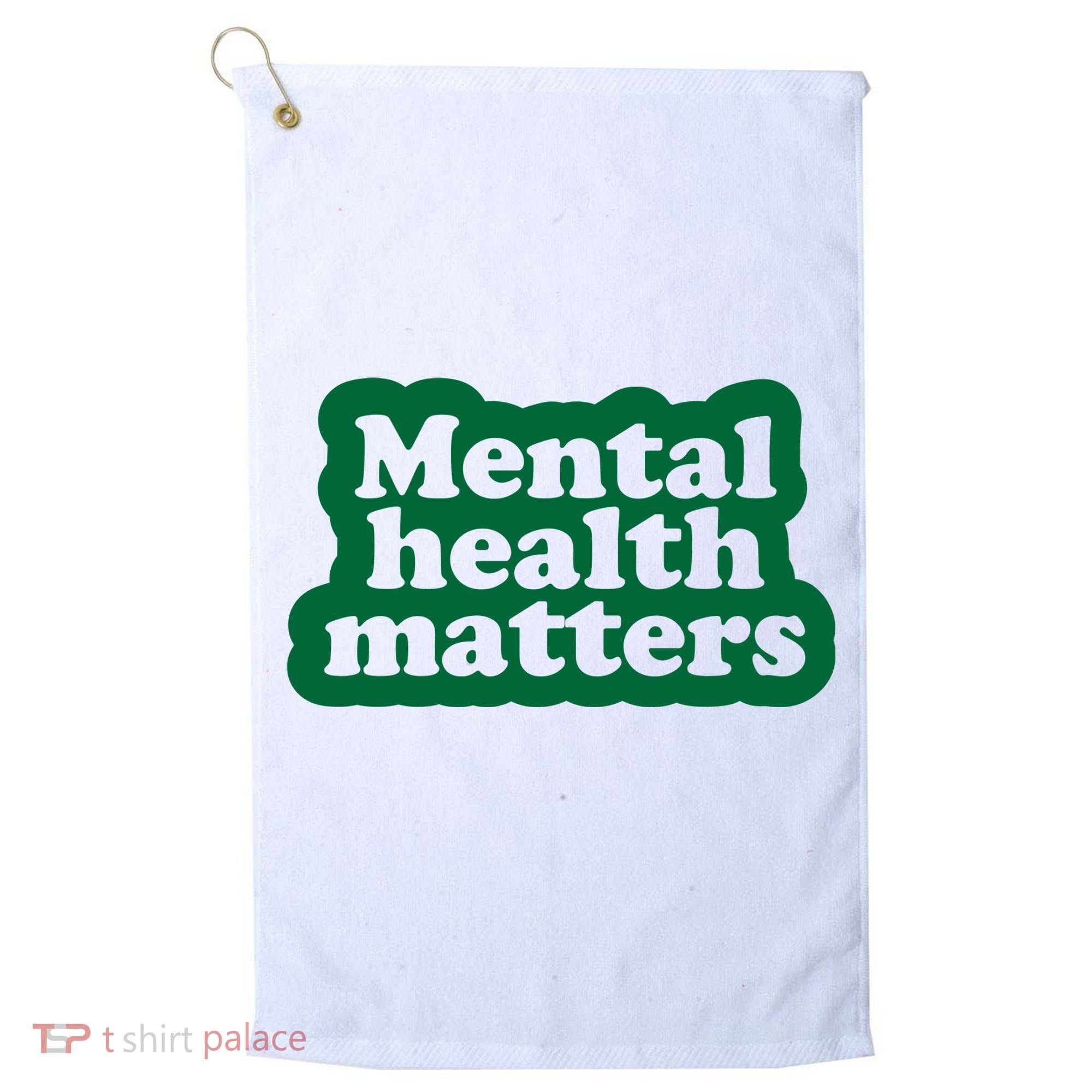 Mental Health Matters Awareness Golf Towel