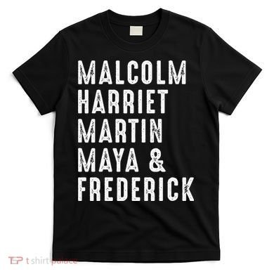Malcolm Harriet Martin Maya Frederick Black Leaders T-Shirt