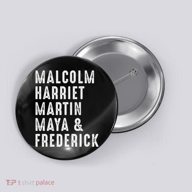 Malcolm Harriet Martin Maya Frederick Black Leaders Button