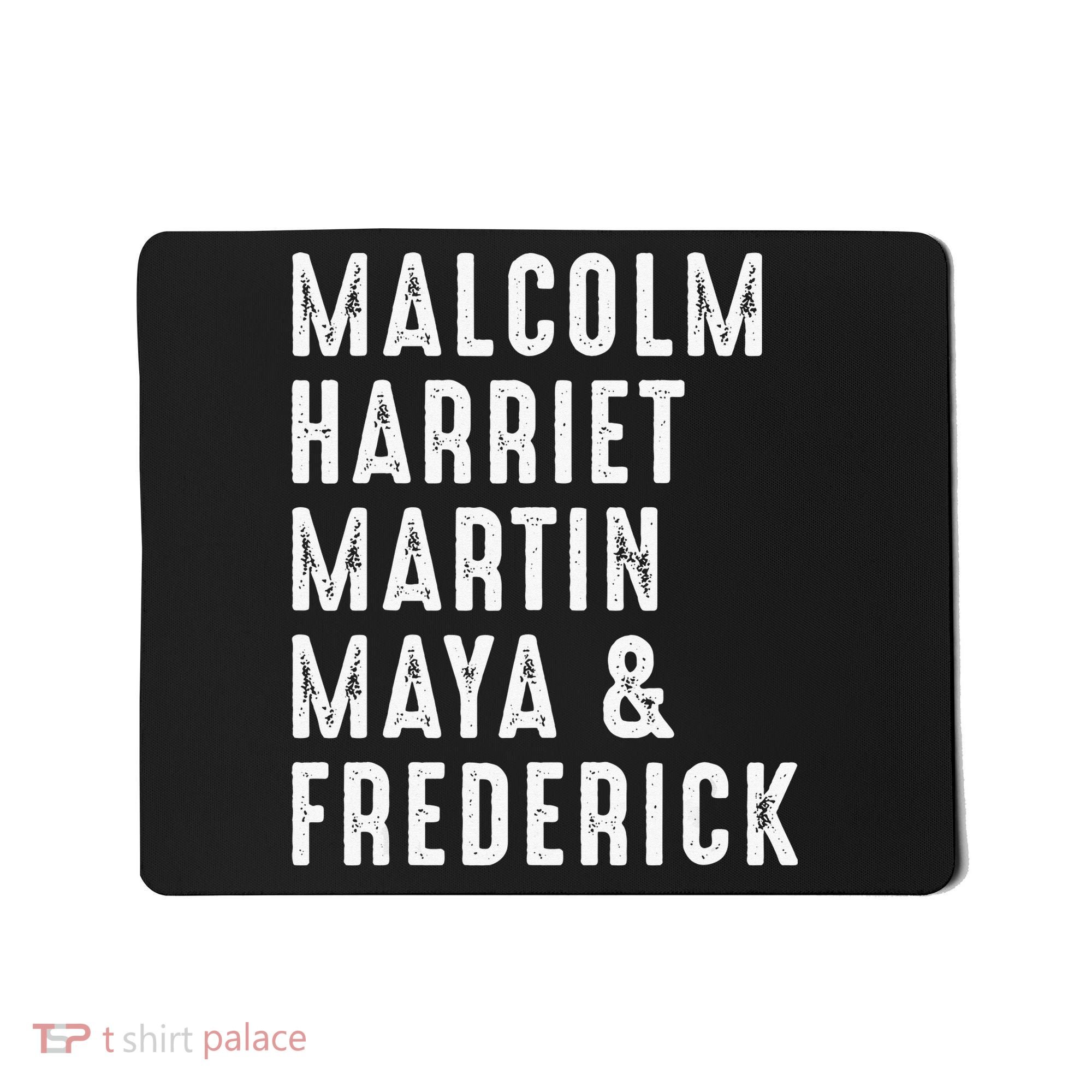 Malcolm Harriet Martin Maya Frederick Black Leaders Mousepad