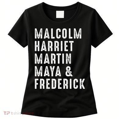 Malcolm Harriet Martin Maya Frederick Black Leaders Women's T-Shirt