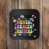 Mental Health Matters Quote Coaster thumb 0