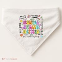 Mental Health Matters Quote USA-Made Doggie Bandana thumb 0