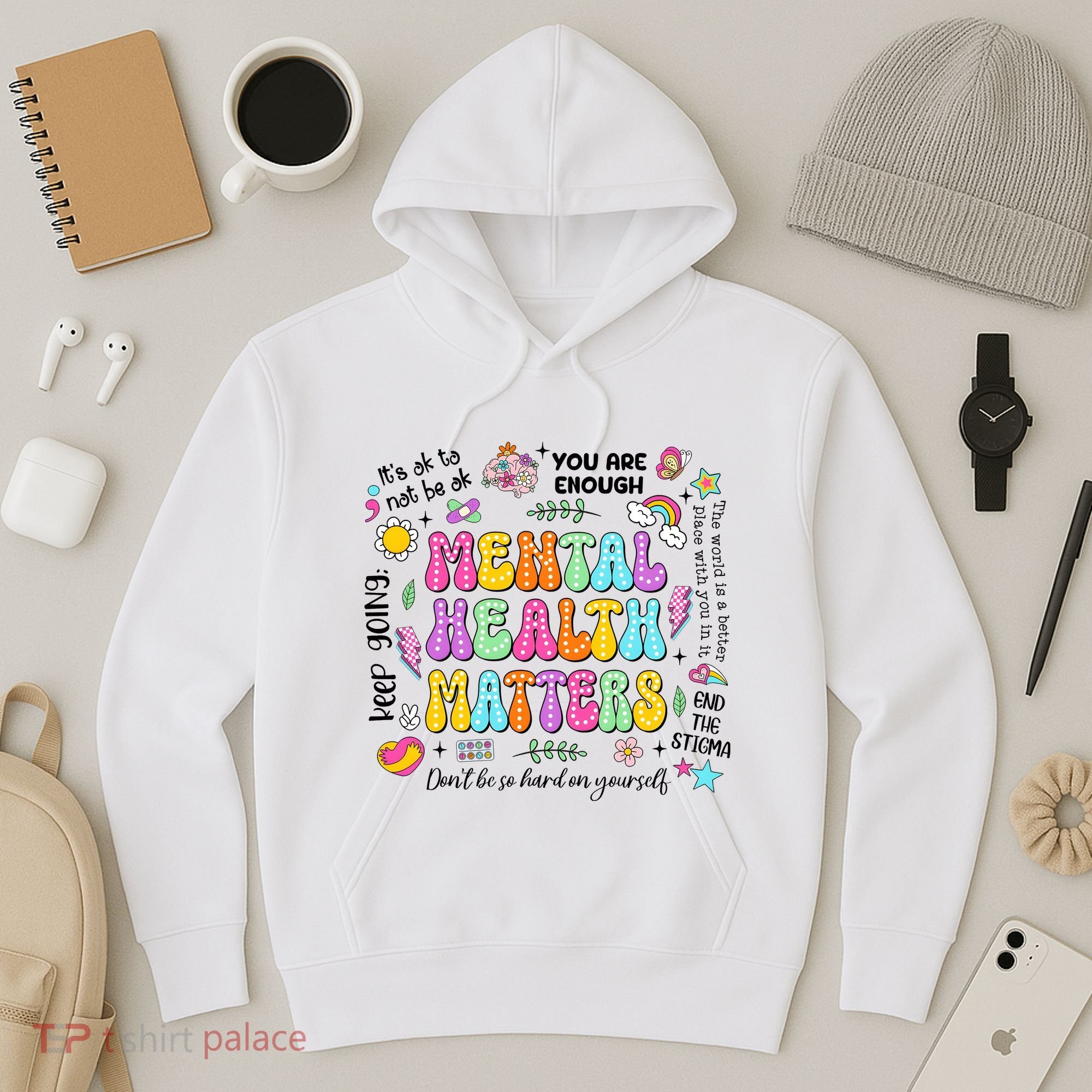 Mental Health Matters Quote Hoodie