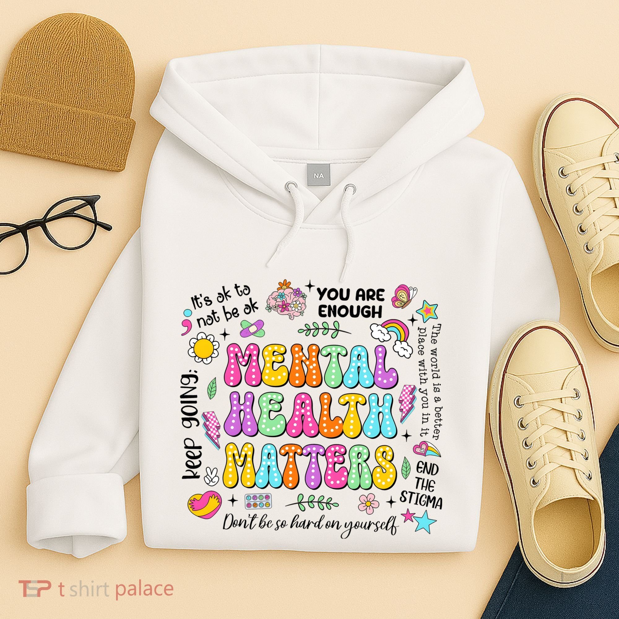 Mental Health Matters Quote Hoodie