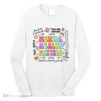 Mental Health Matters Quote Long Sleeve Shirt thumb 0