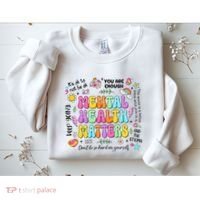 Mental Health Matters Quote Sweatshirt thumb 2