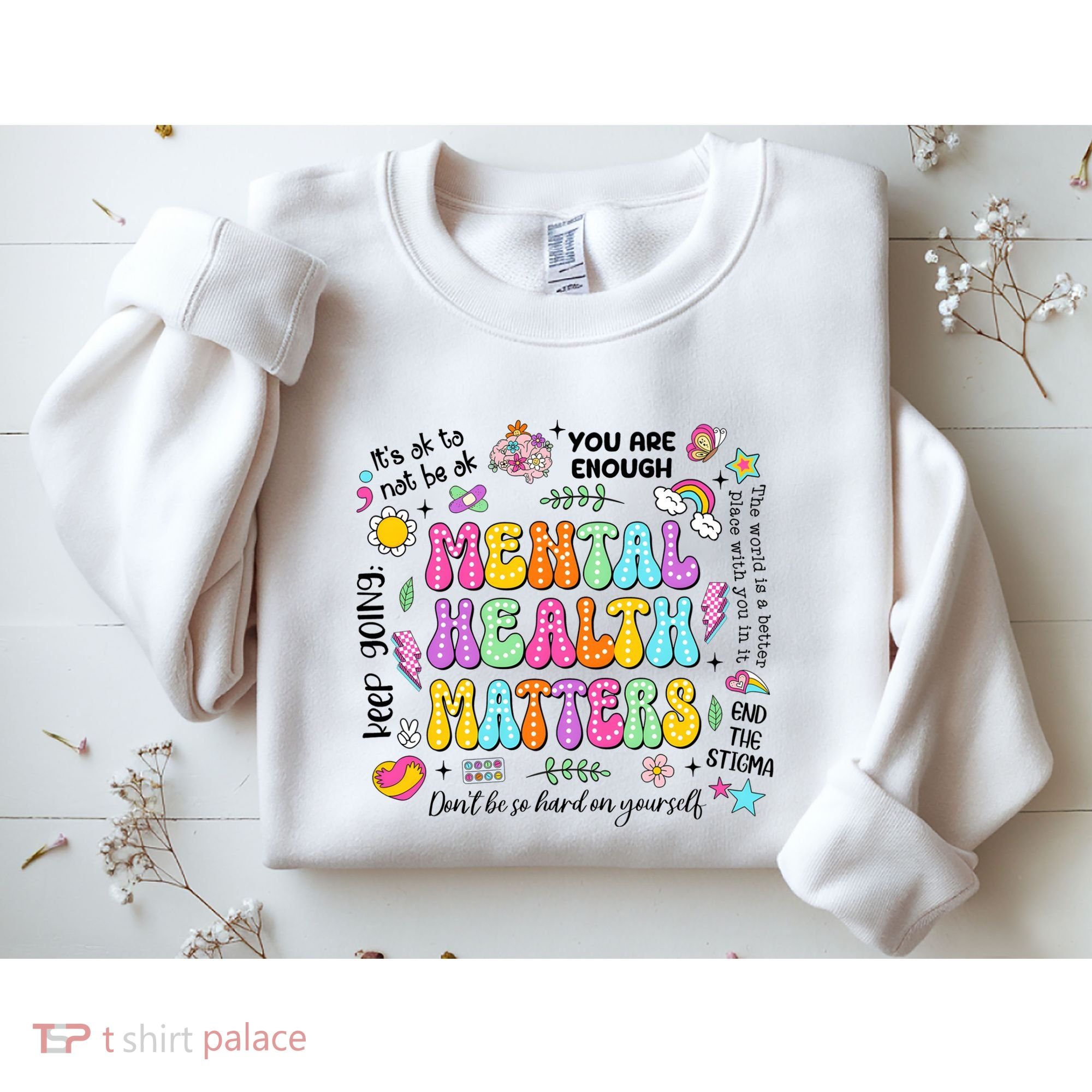 Mental Health Matters Quote Sweatshirt