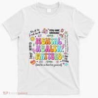 Mental Health Matters Quote T-Shirt thumb 0