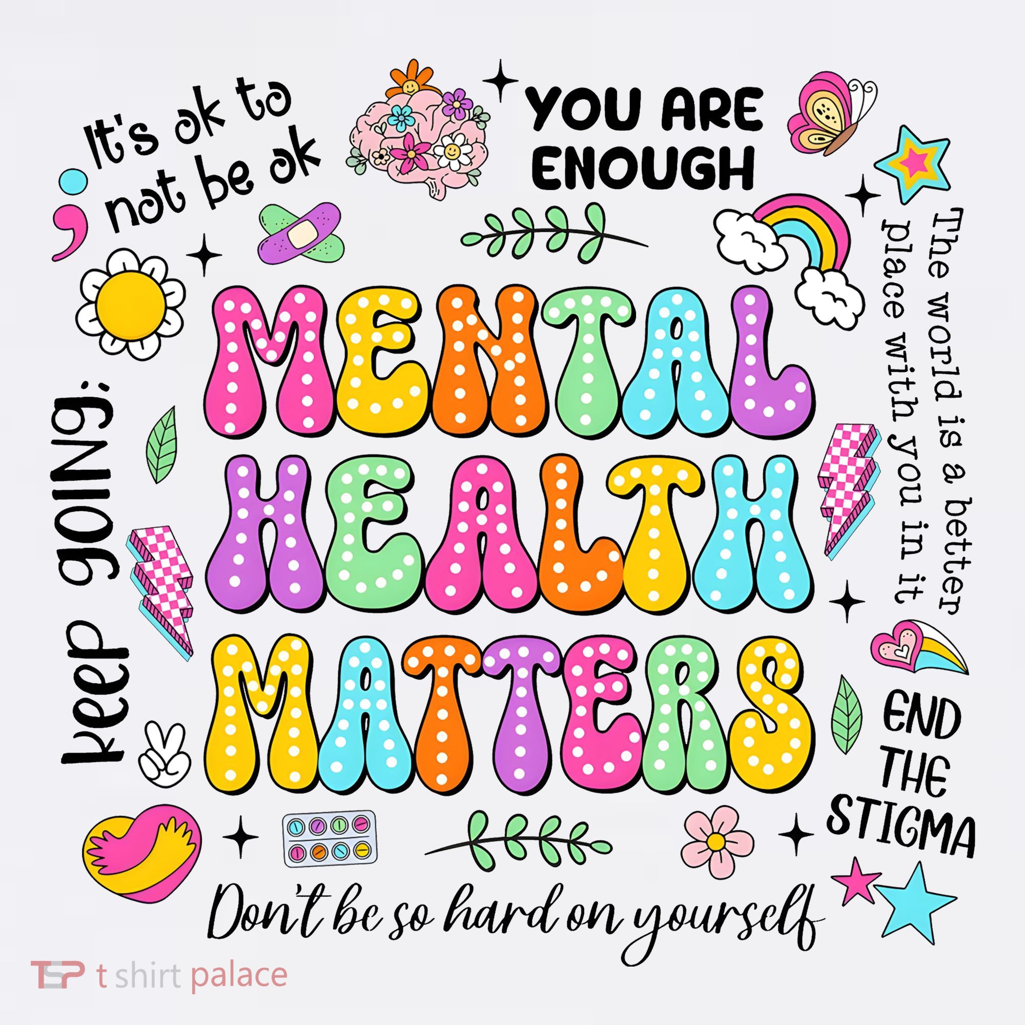 Mental Health Matters Quote T-Shirt