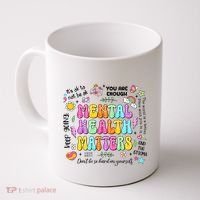 Mental Health Matters Quote Coffee Mug thumb 0