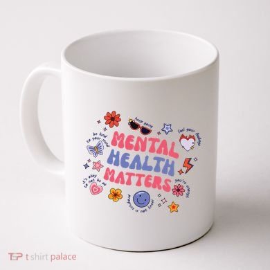 Mental Health Matters Coffee Mug