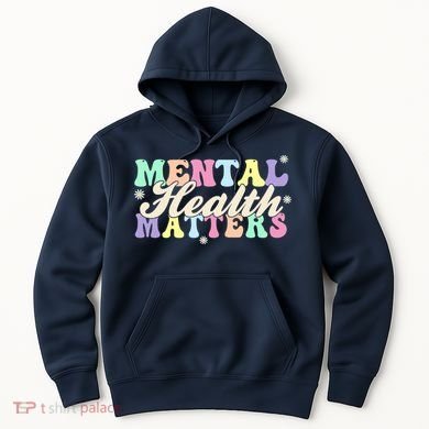 Mental Health Matters Hoodie