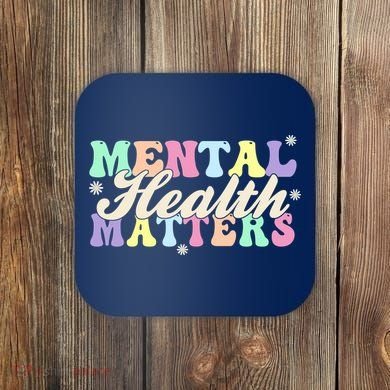 Mental Health Matters Coaster