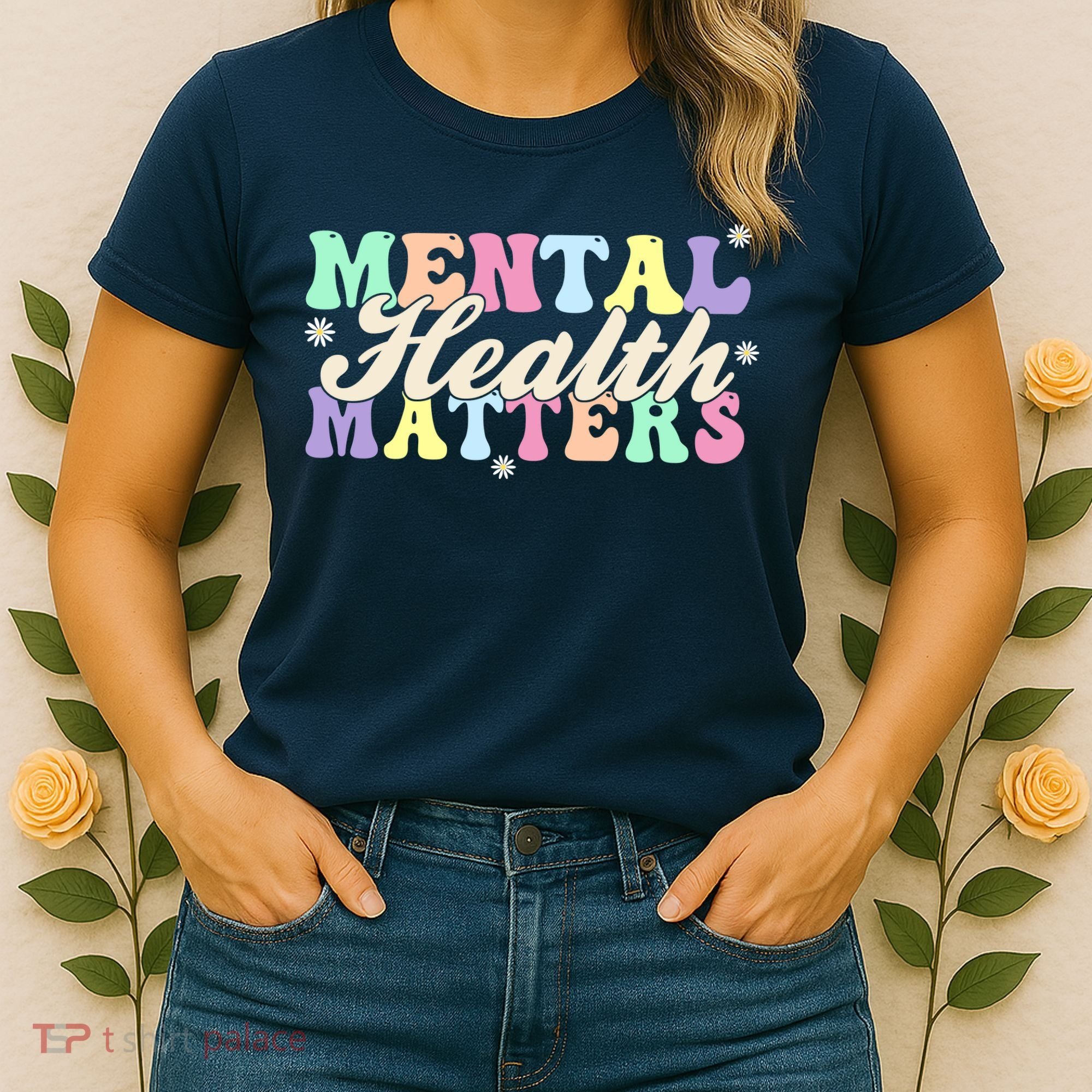 Mental Health Matters Women's T-Shirt