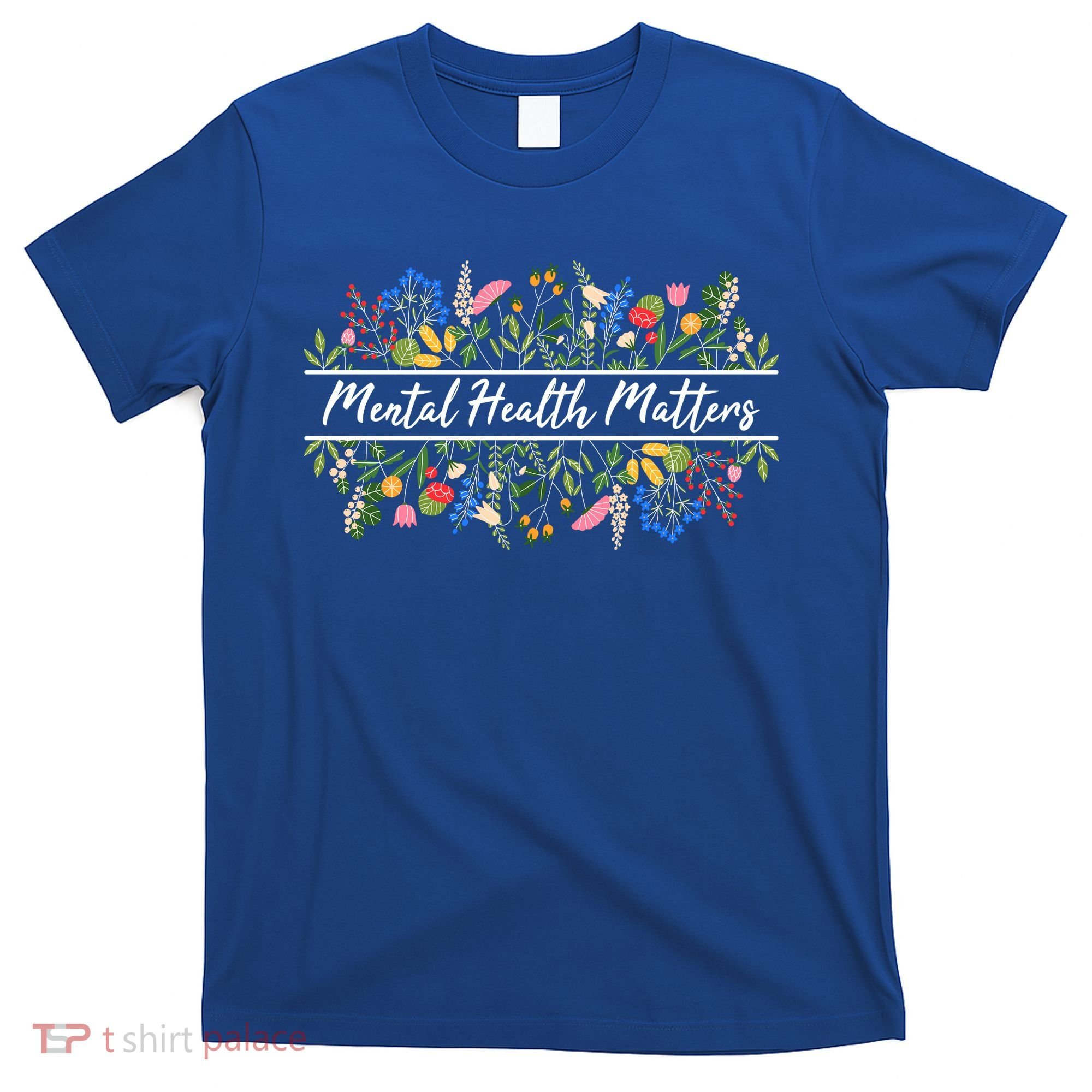 Mental Health Matters Floral Wildflowers T-Shirt
