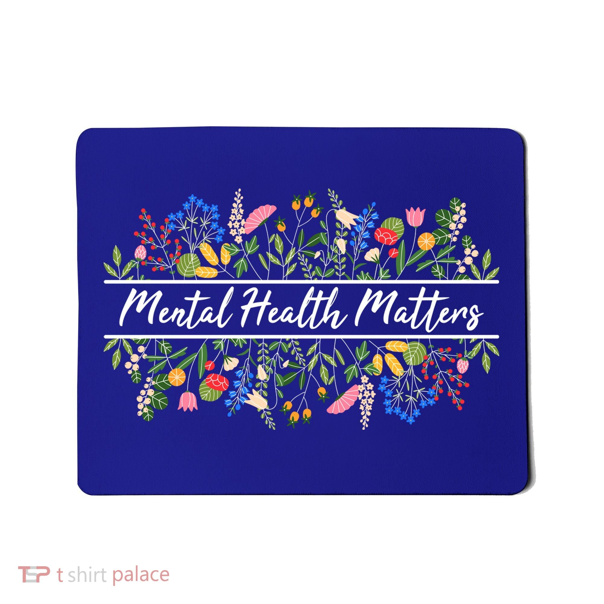 Mental Health Matters Floral Wildflowers Mousepad