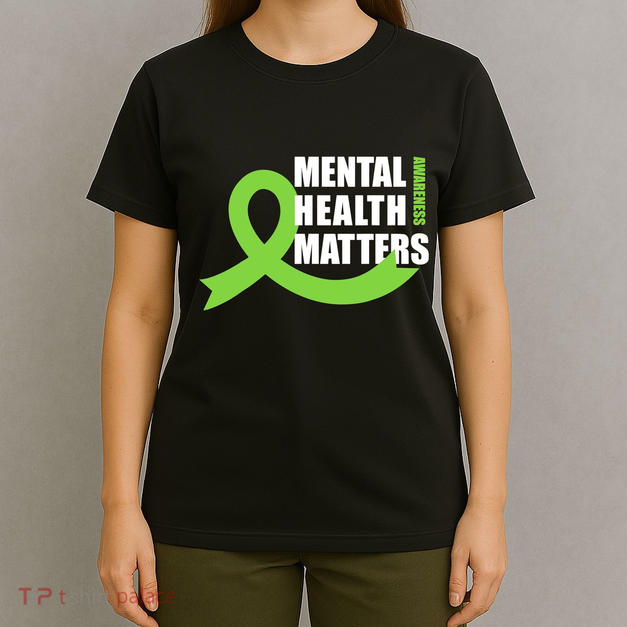 Mental Health Matters Quotes Health Awareness End The Stigma T-Shirt