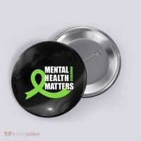 Mental Health Matters Quotes Health Awareness End The Stigma Button thumb 0