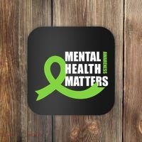 Mental Health Matters Quotes Health Awareness End The Stigma Coaster thumb 0