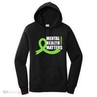 Mental Health Matters Quotes Health Awareness End The Stigma Women's Hoodie thumb 0