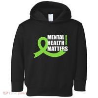 Mental Health Matters Quotes Health Awareness End The Stigma Toddler Hoodie thumb 0