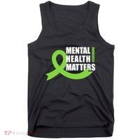 Mental Health Matters Quotes Health Awareness End The Stigma Tank Top thumb 0