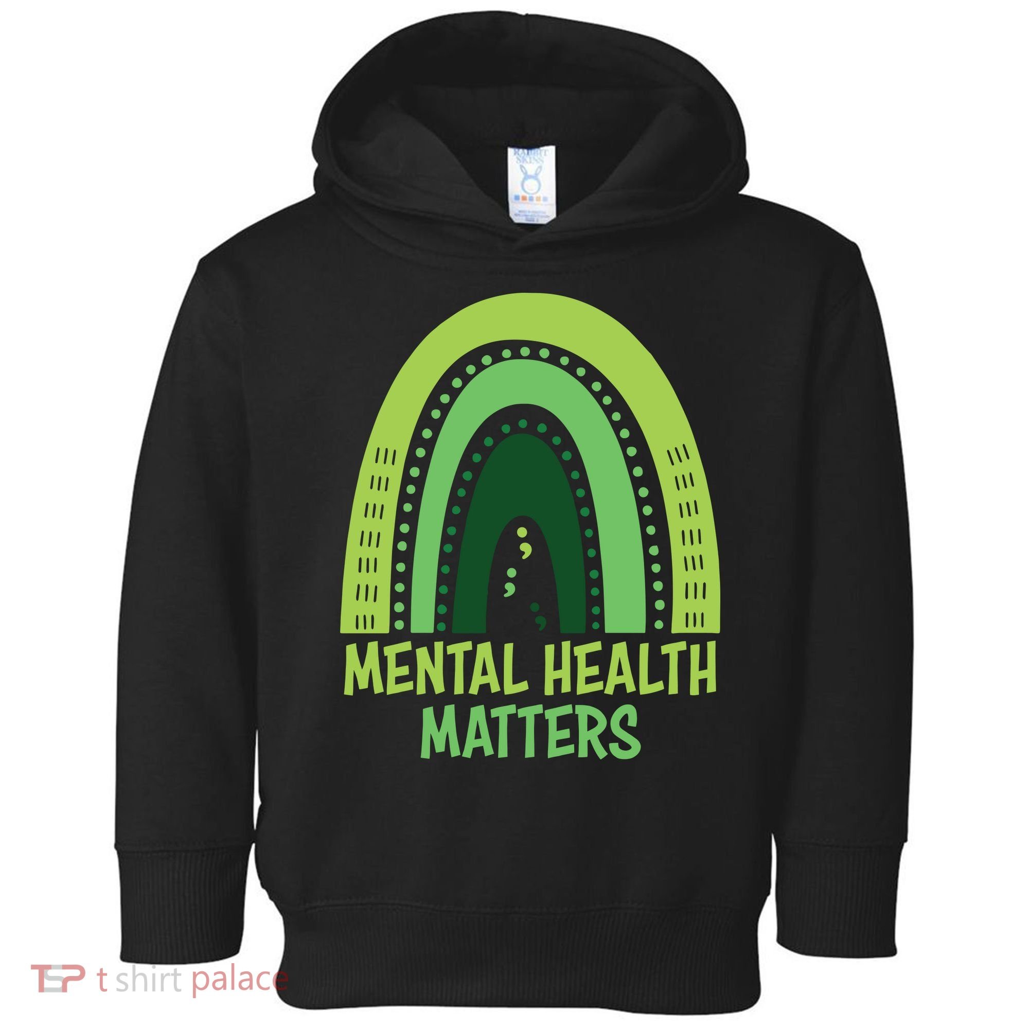 Mental Health Matters Green Rainbow Toddler Hoodie