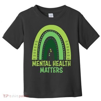 Mental Health Matters Green Rainbow Toddler T-Shirt