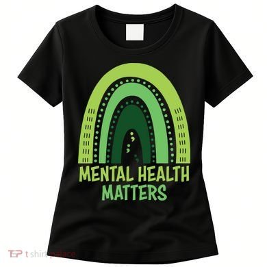 Mental Health Matters Green Rainbow Women's T-Shirt