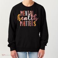 Mental Health Matters Human Brain Illness Awareness Women's Sweatshirt thumb 0