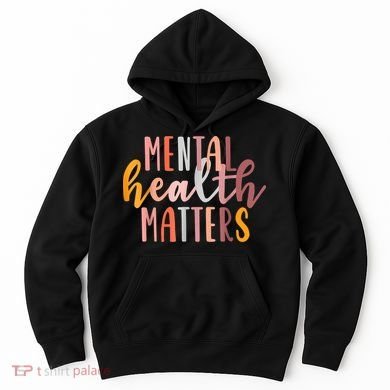 Mental Health Matters Human Brain Illness Awareness Hoodie