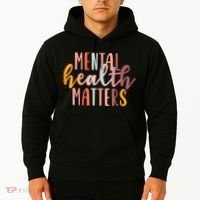 Mental Health Matters Human Brain Illness Awareness Hoodie thumb 2
