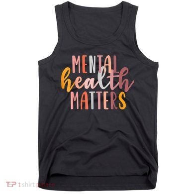 Mental Health Matters Human Brain Illness Awareness Tank Top