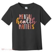 Mental Health Matters Human Brain Illness Awareness Toddler T-Shirt thumb 0